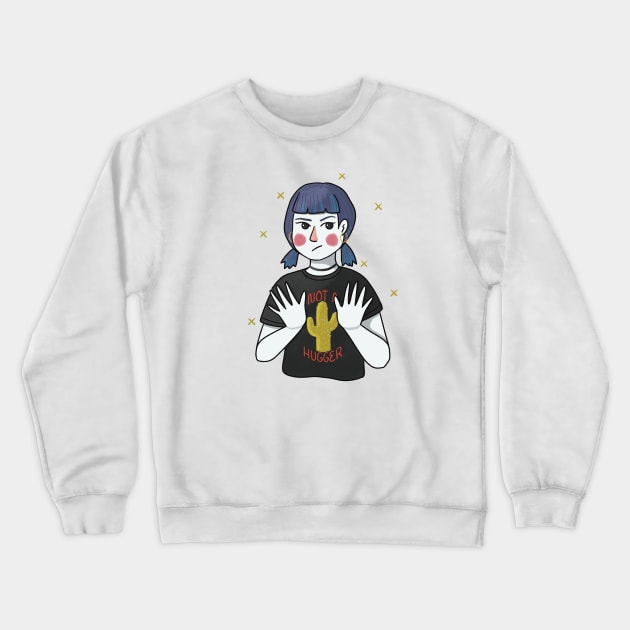 Not a Hugger Crewneck Sweatshirt by Amyologist Draws